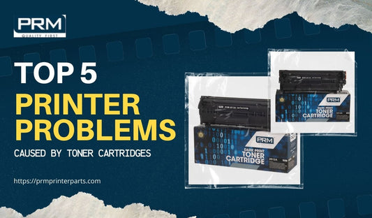 Top 5 Printer problems caused by Toner Cartridges